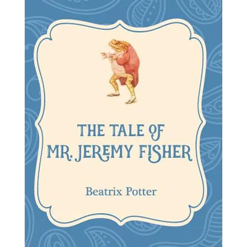 The Tale of Mr. Jeremy Fisher