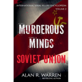 Murderous Minds Soviet Union