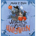 Abigail and her Pet Zombie: Halloween