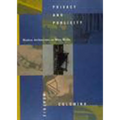 Privacy and Publicity: Modern Architecture as Mass Media