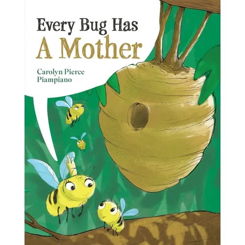 Every Bug Has A Mother
