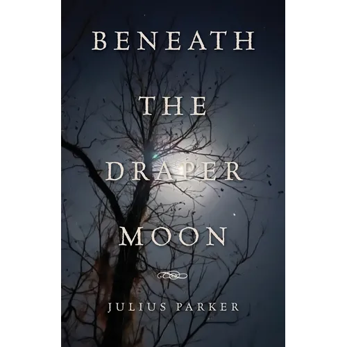 Beneath the Draper Moon