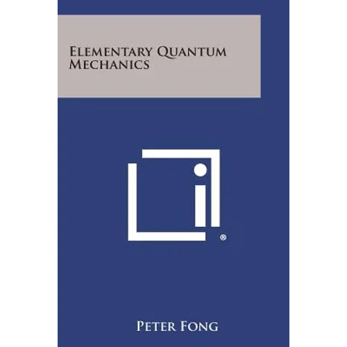 Elementary Quantum Mechanics