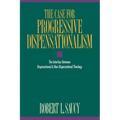 The Case for Progressive Dispensationalism: The Interface Between Dispensational & Non-Dispensational Theology