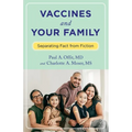 Vaccines and Your Family: Separating Fact from Fiction