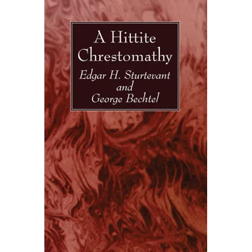A Hittite Chrestomathy