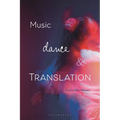 Music, Dance and Translation