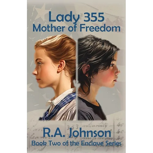 Lady 355: Mother of Freedom