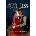 Ruthless: An Agata Sea Novella