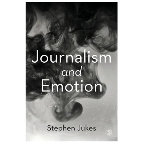 Journalism and Emotion