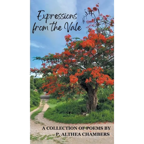 Expressions from the Vale: A Collection of Poems