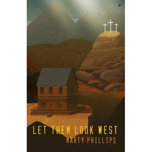 Let Them Look West