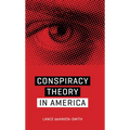Conspiracy Theory in America