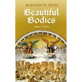 Beautiful Bodies: Augustine, Nunc Et Tunc