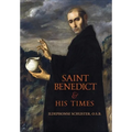 Saint Benedict and His Times