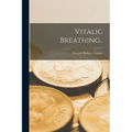 Vitalic Breathing..