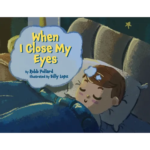 When I Close My Eyes