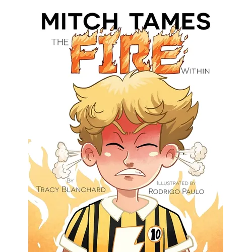 Mitch Tames the Fire Within