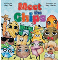 Meet The Chips: Encouraging Children to Be Inclusive and Have FUN for Ages 3-7
