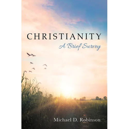 Christianity: A Brief Survey
