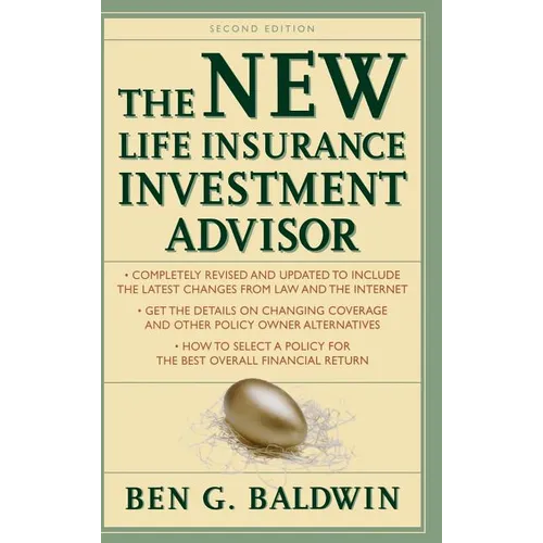 New Life Insurance Investment Advisor: Achieving Financial Security for You and Your Family Through Today's Insurance Products