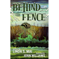Behind the Fence