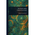 Aether and Gravitation