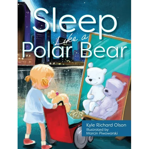 Sleep Like a Polar Bear