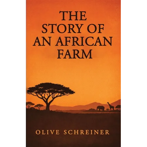 The Story of an African Farm