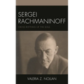Sergei Rachmaninoff: Cross Rhythms of the Soul