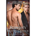 Stephen's Second Chance: Part I