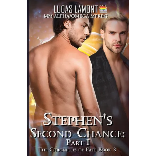 Stephen's Second Chance: Part I