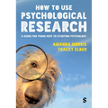 How to Use Psychological Research: A Guide for Those New to Studying Psychology