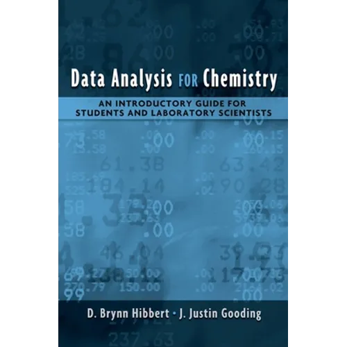 Data Analysis for Chemistry: An Introductory Guide for Students and Laboratory Scientists