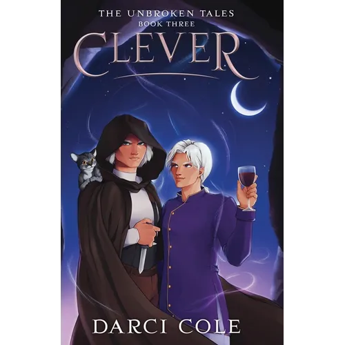 Clever: The Unbroken Tales: Book Three