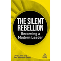 The Silent Rebellion: Becoming a Modern Leader