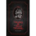 Hiding in Tello Manor