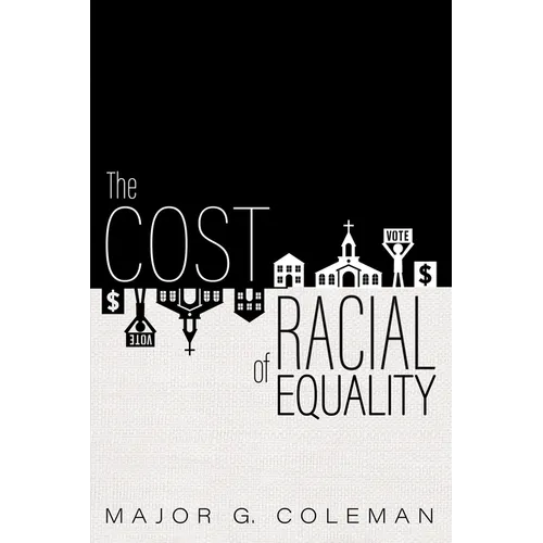 The Cost of Racial Equality