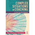 Complex Situations in Coaching: A Critical Case-Based Approach