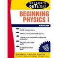 Schaum's Outline of Beginning Physics I: Mechanics and Heat