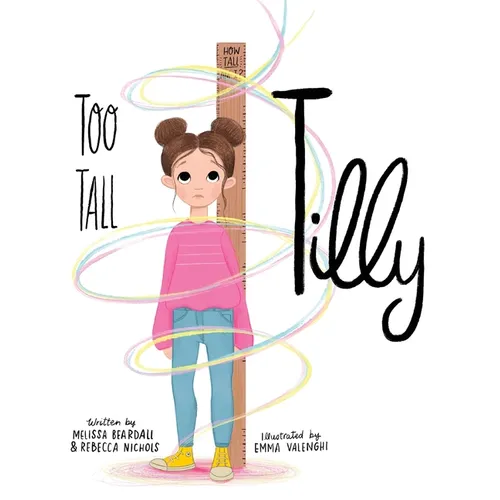 Too Tall Tilly