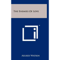 The Enemies Of Love