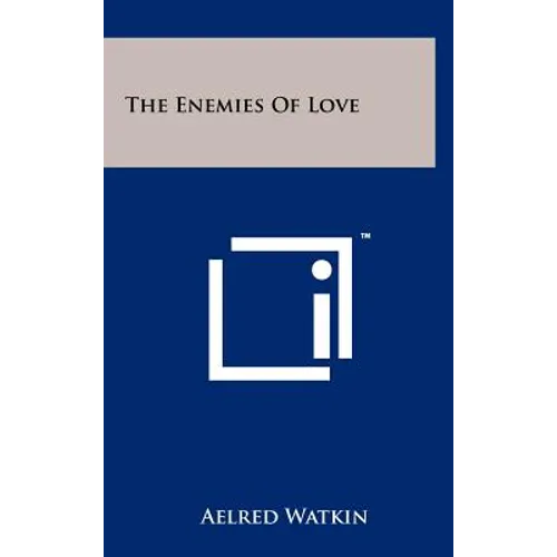 The Enemies Of Love