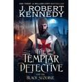 The Templar Detective and the Black Scourge