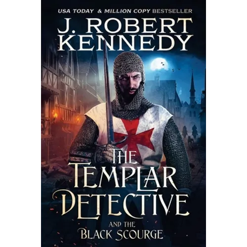 The Templar Detective and the Black Scourge