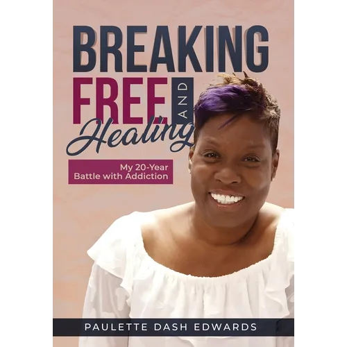 Breaking Free and Healing: My 20-Year Battle with Addiction