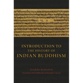 Introduction to the History of Indian Buddhism