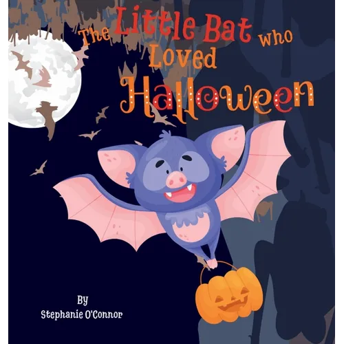 The Little Bat Who Loved Halloween