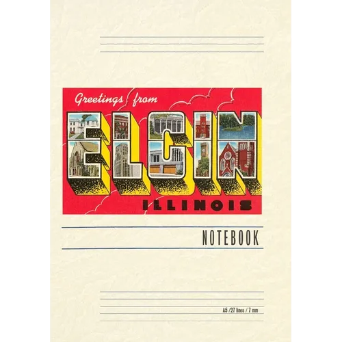 Vintage Lined Notebook Greetings from Elgin, Illinois