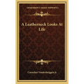 A Leatherneck Looks At Life